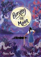 Book cover for Burying the Moon