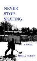 Book cover for Never Stop Skating